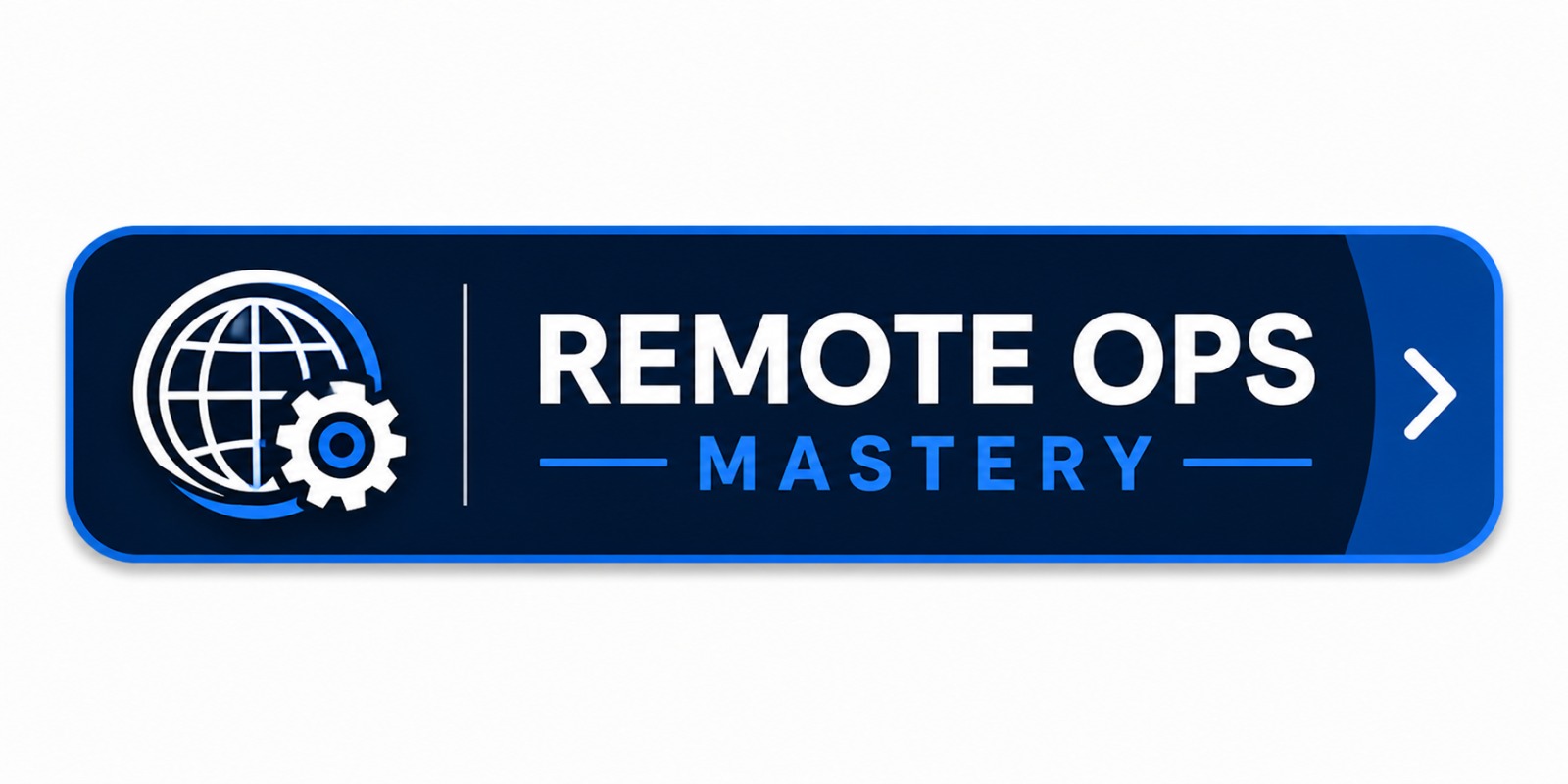 Remote Ops Mastery